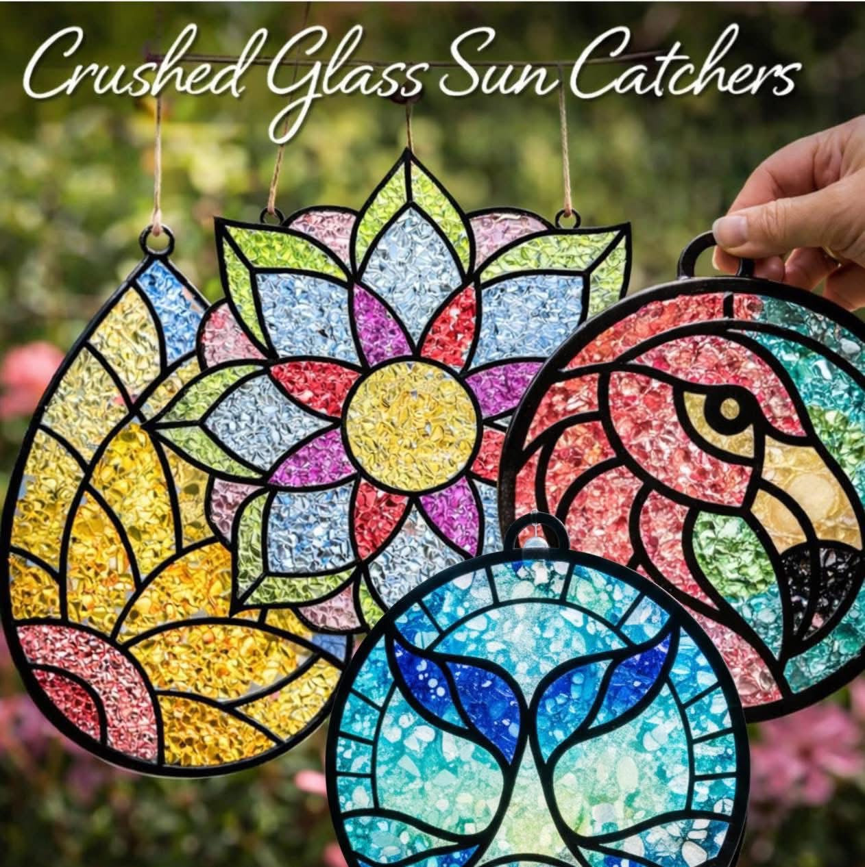 Colorful stained glass sun catchers with 'Crushed Glass Sun Catchers' text.